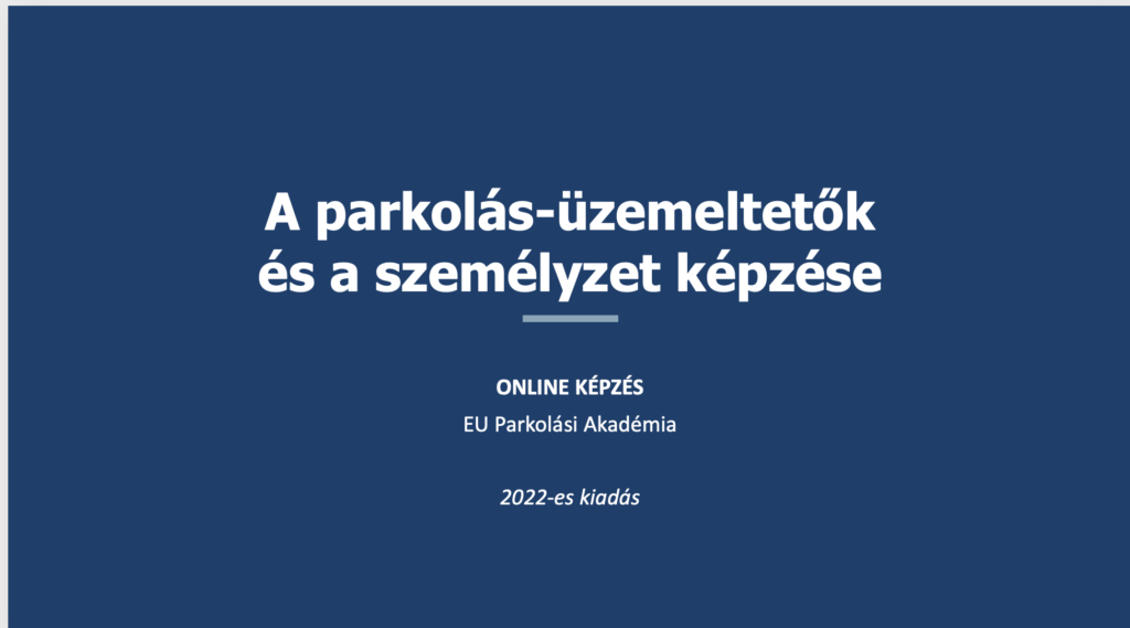 A parkolás-üzemeltetők és a személyzet képzése