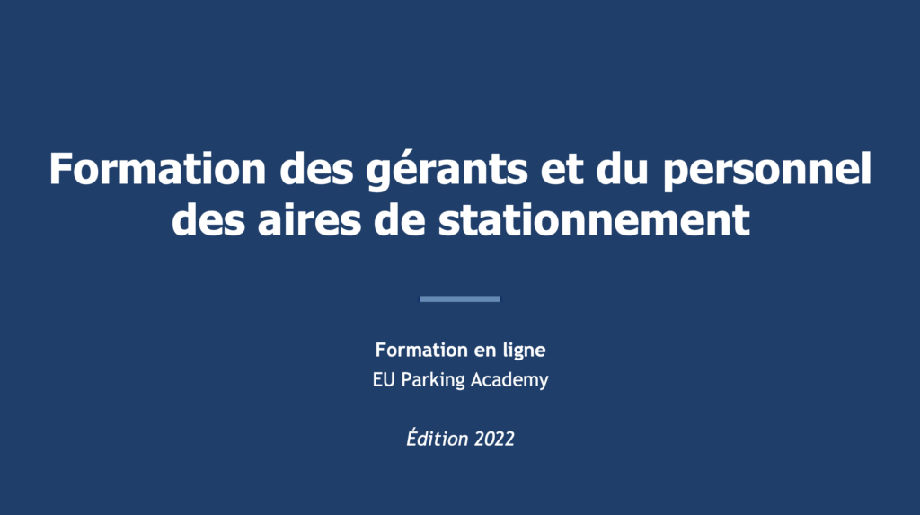 Formation des gérants et du personnel des aires de stationnement