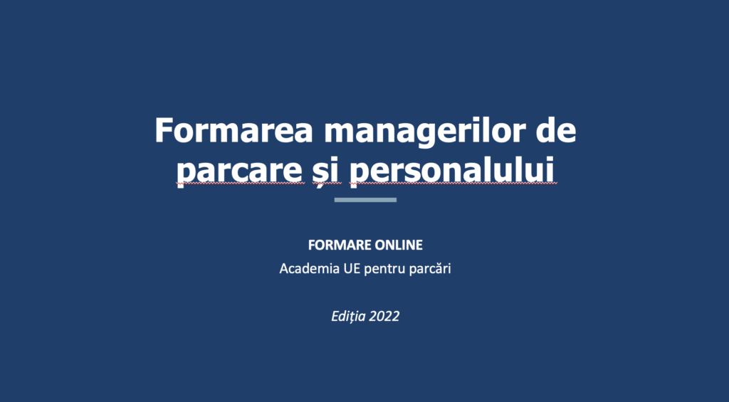 Formarea managerilor de parcare și personalului